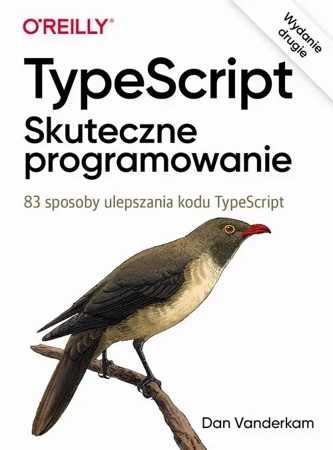 eBook TypeScript Skuteczne programowanie, wyd. II - Dan Vanderkam epub