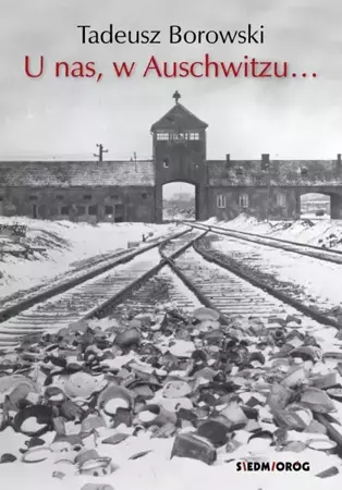 eBook U nas, w Auschwitzu… - Tadeusz Borowski epub mobi