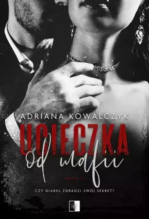 eBook Ucieczka od mafii - Adriana Kowalczyk mobi epub