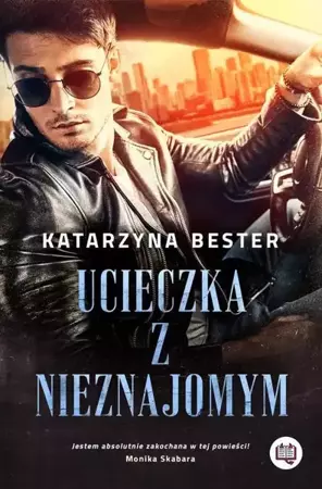 eBook Ucieczka z nieznajomym - Katarzyna Bester epub mobi