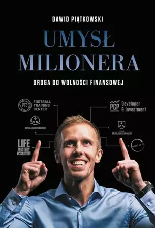 eBook Umysł milionera. Droga do wolności finansowej - Dawid Piątkowski mobi epub