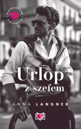 eBook Urlop z szefem. Niegrzeczna kolekcja. Tom 5 - Anna Langner epub mobi