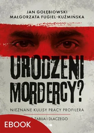 eBook Urodzeni mordercy? - Małgorzata Fugiel-Kuźmińska epub mobi