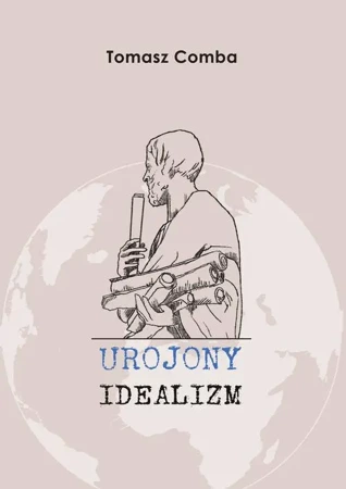 eBook Urojony idealizm - Tomasz Comba epub