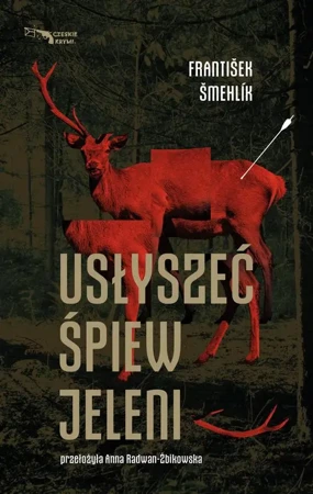 eBook Usłyszeć śpiew jeleni - Frantisek Smehlik mobi epub