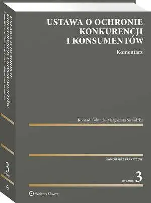 eBook Ustawa o ochronie konkurencji i konsumentów. Komentarz - Konrad Kohutek