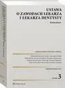 eBook Ustawa o zawodach lekarza i lekarza dentysty. Komentarz - Rafał Kubiak