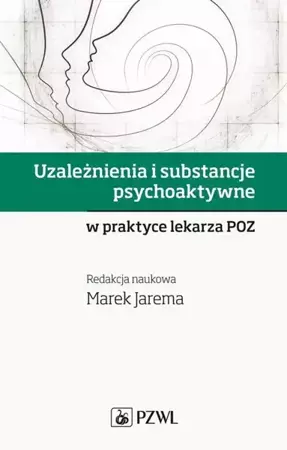 eBook Uzależnienia i substancje psychoaktywne - Marek Jarema mobi epub