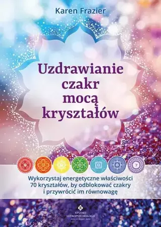 eBook Uzdrawianie czakr mocą kryształów - Karen Frazier epub mobi