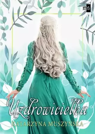 eBook Uzdrowicielka - Katarzyna Muszyńska epub mobi