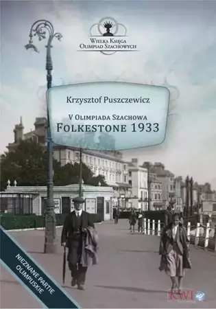 eBook V Olimpiada Szachowa - Folkestone 1933 - Krzysztof Puszczewicz mobi