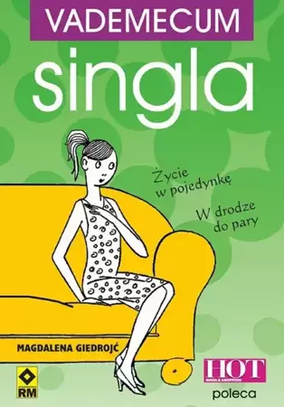 eBook Vademecum singla. Jak być singlem i nie zwariować? - Magdalena Giedrojć epub mobi