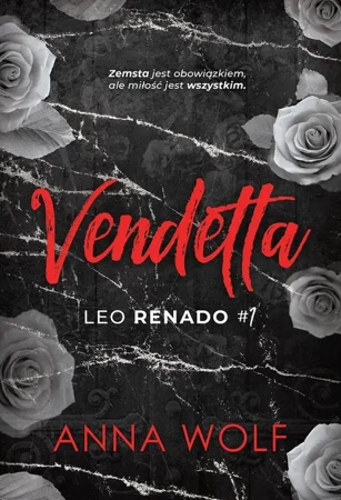 eBook Vendetta. Leo Renado (t.1) - Anna Wolf epub