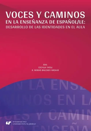 eBook Voces y caminos en la enseñanza de español/LE: desarrollo de las identidades en el aula - R. Sergio Balches Arenas