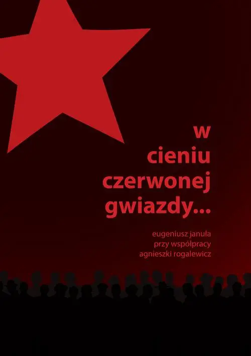 eBook W cieniu czerwonej gwiazdy - Eugeniusz Januła