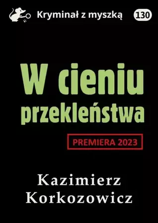 eBook W cieniu przekleństwa - Kazimierz Korkozowicz epub mobi