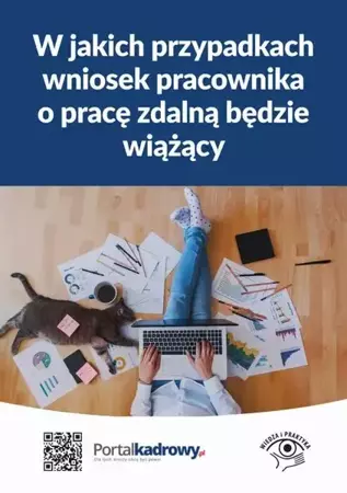 eBook W jakich przypadkach wniosek pracownika o pracę zdalną będzie wiążący? - Katarzyna Konsultacja: Wrońska-Zblewska