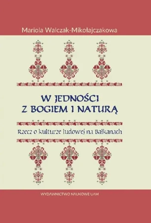 eBook W jedności z Bogiem i Naturą - MariolaWalczak-Mikołajczakowa