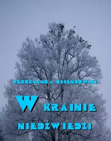 eBook W krainie niedźwiedzi - Antoni Ferdynand Ossendowski mobi epub