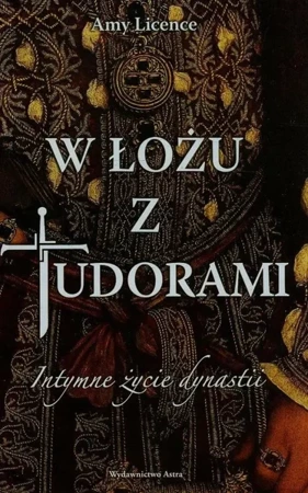 eBook W łożu z Tudorami - Amy Licence mobi epub