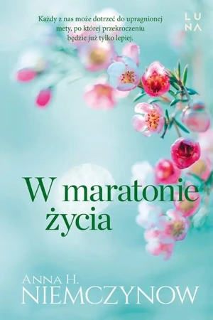 eBook W maratonie życia - Anna H. Niemczynow mobi epub