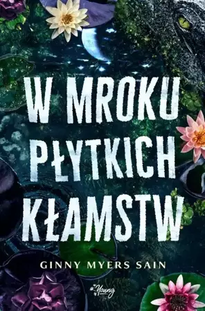 eBook W mroku płytkich kłamstw - Ginny Myers Sain mobi epub