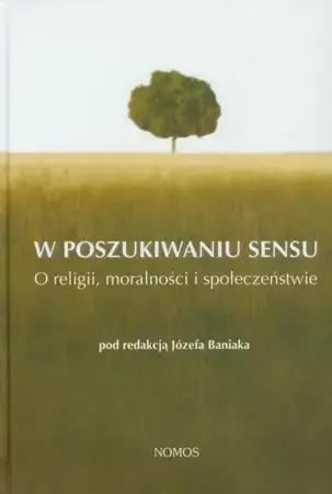 eBook W poszukiwaniu sensu - Józef Baniak