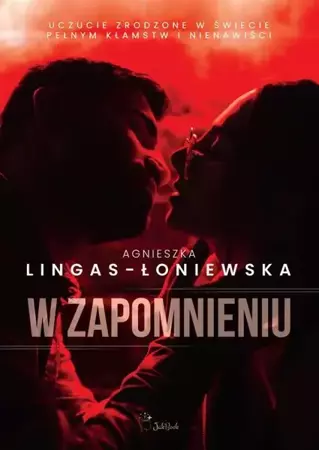 eBook W zapomnieniu - Agnieszka Lingas-Łoniewska epub mobi