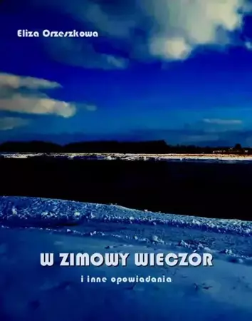 eBook W zimowy wieczór i inne opowiadania - Eliza Orzeszkowa epub mobi