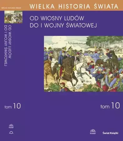 eBook WIELKA HISTORIA ŚWIATA tom X Świat od Wiosny Ludów do I wojny światowej - Józef Buszko