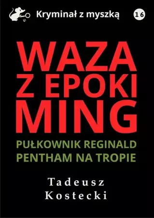 eBook Waza z epoki Ming - Tadeusz Kostecki epub mobi