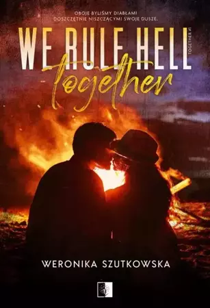 eBook We Rule Hell Together - Weronika Szutkowska epub mobi