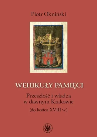 eBook Wehikuły pamięci - Piotr Okniński epub mobi