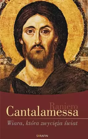 eBook Wiara, która zwycięża świat - Raniero Cantalamessa mobi epub