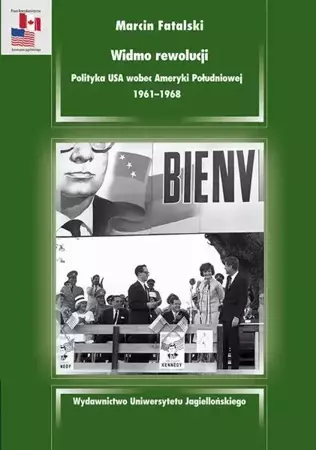 eBook Widmo rewolucji. Polityka USA wobec Ameryki Południowej 1961-1968 - Marcin Fatalski