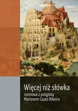 eBook Więcej niż słówka. Rozmowa z poliglotą Marlonem Couto Ribeiro - Konrad Jerzak vel Dobosz epub mobi