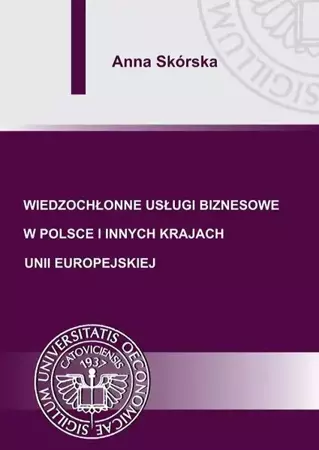 eBook Wiedzochłonne usługi biznesowe w Polsce i innych krajach Unii Europejskiej - Anna Skórska