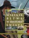 eBook Wielkie bitwy w historii świata - Jakub Wróbel