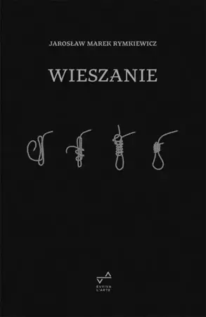 eBook Wieszanie - Jarosław Marek Rymkiewicz mobi epub