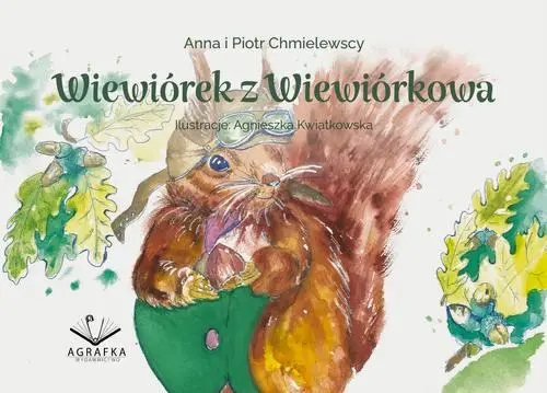 eBook Wiewiórek z Wiewiórkowa - Anna Piotr I Chmielewscy mobi epub