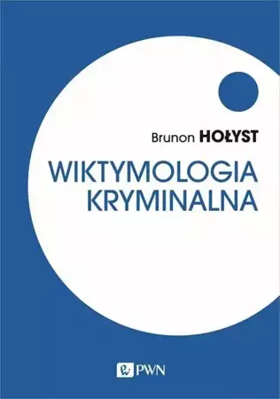 eBook Wiktymologia kryminalna - Brunon Hołyst epub mobi