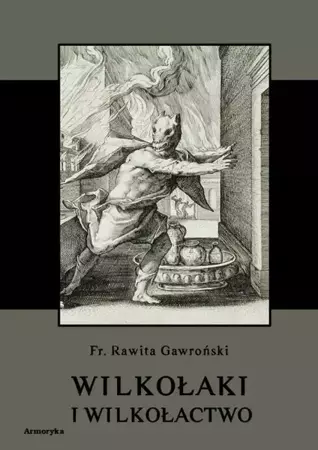 eBook Wilkołaki i wilkołactwo - Franciszek Rawita Gawroński