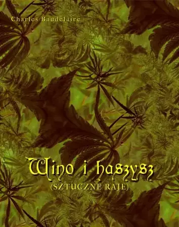 eBook Wino i haszysz. Sztuczne raje - Charles Baudelaire mobi epub