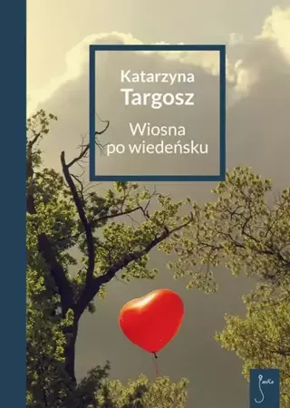 eBook Wiosna po wiedeńsku - Katarzyna Targosz mobi epub