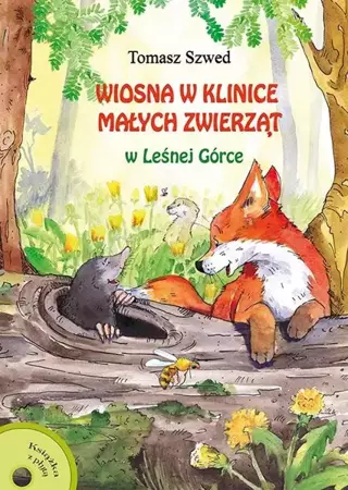 eBook Wiosna w Klinice Małych Zwierząt w Leśnej Górce - Tomasz Szwed epub mobi