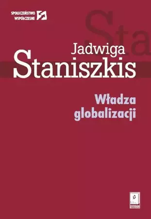 eBook Władza globalizacji - Jadwiga Staniszkis