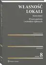 eBook Własność lokali. Komentarz. Wzory pozwów i wniosków sądowych - Roman Dziczek