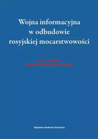 eBook Wojna informacyjna w odbudowie rosyjskiej mocarstwowości - Jerzy Zalewski