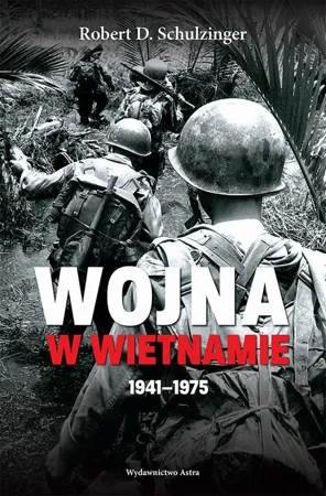 eBook Wojna w Wietnamie 1941–1975 - Robert D. Schulzinger mobi epub