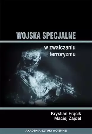eBook Wojska specjalne w zwalczaniu terroryzmu - Krystian Frącik epub mobi